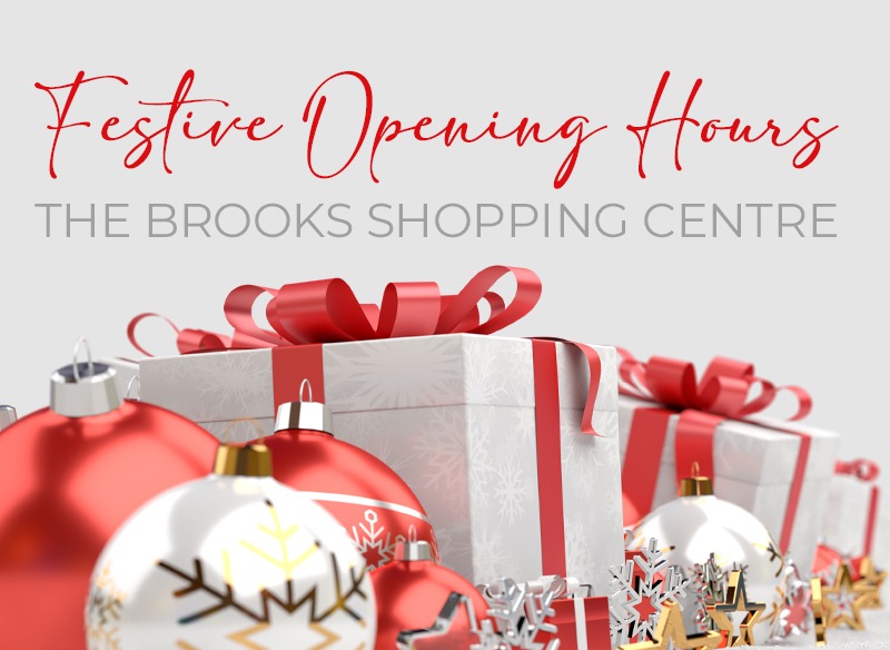 Festive opening hours at The Brooks Shopping Centre